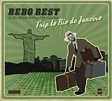 Best Bebo & the Super Lounge O CD Trip To Rio De Janeiro