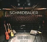 Schmidbauer CD Bei Mir