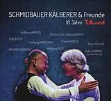 Schmidb Schmidbauer & Kälberer CD 10 Jahre Tollwood (live)