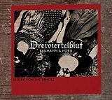 Dreiviertelblut (Baumann & Hor CD Lieder Vom Unterholz