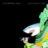 The Marble Man LP (analog) Louisiana Leaf