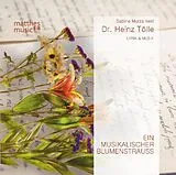 Lyrik Ein musikalischer Blumenstrauß, 1 Audio-CD von Heinz Tölle