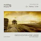 Audio-CDs Geschichten vom Lande aus Kindheitstagen, 1 Audio-CD von Heinz Tölle