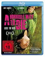 A Horrible Way To Die - Liebe Tut Weh - Blu-ray Blu-ray