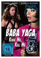 Baba Yaga - Kiss Me, Kill Me DVD