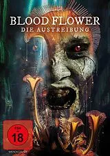 Blood Flower - Die Austreibung DVD