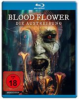 Blood Flower - Die Austreibung Blu-ray