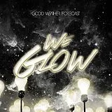 Good Weather Forecast CD We Glow