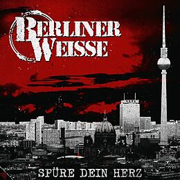 Berliner Weisse Vinyl Spüre Dein Herz