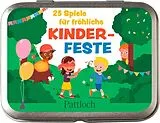 25 Spiele für fröhliche Kinderfeste Spiel