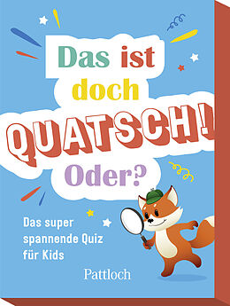 Das ist doch Quatsch! Oder? Spiel