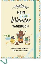 Tagebuch geb Mein buntes Wandertagebuch von 