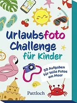 Urlaubsfoto-Challenge für Kinder Spiel
