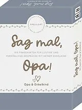 Elma van Vliet, Sag mal, Opa! Spiel