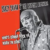 Crazy Cavan N The Rhythm Rockers LP (analog) Who S Gonna Rock You When I M Gone? (col. Vinyl)