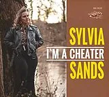 Sylvia Sands CD I M A Cheater