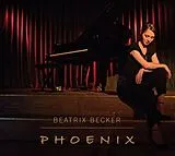Beatrix Becker CD Phoenix