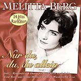 Melitta Berg CD Nur Du, Du, Du Allein - 24 Grosse Erfolge