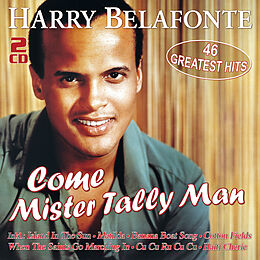 Harry Belafonte CD Come Mister Tally Man - 46 Greatest Hits