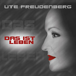 Ute Freudenberg CD Das Ist Leben