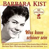 Barbara Kist CD Was Kann Schöner Sein - 50 Grosse Erfolge