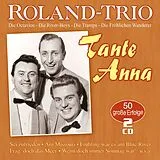 Roland-Trio CD Tante Anna - 50 Grosse Erfolge