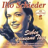 Illo Schieder CD Sieben Einsame Tage - 49 Grosse Erfolge