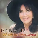 Dunja Rajter CD Ich Will Das Leben Spüren