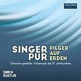 Singer Pur CD Pilger Auf Erden