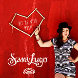 Sara Lugo CD Hit Me With Music