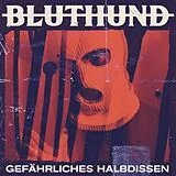 Bluthund CD Gefährliches Halbdissen