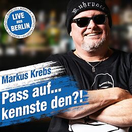 Markus Krebs CD Pass Auf.... Kennste Den?!