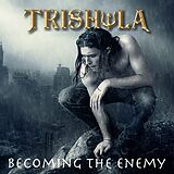 Trishula CD Becoming The Enemy (jewel Case)