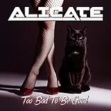 Alicate CD Too Bad To Be Good