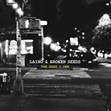 Laino & Broken Seeds CD The Dust I Own