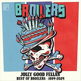 Broilers CD Jolly Good Fellas-best Of Broilers 1994-2024