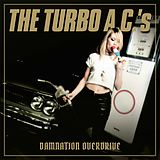 Turbo A.c.'s,The Vinyl Damnation Overdrive(rema)