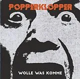 Popperklopper CD Wolle Was Komme