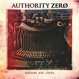 Authority Zero Vinyl Persona Non Grata