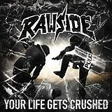Rawside Vinyl Your Life Gets Crushed