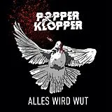 Popperklopper Vinyl Alles Wird Wut