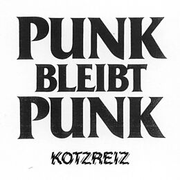 Kotzreiz Vinyl Punk Bleibt Punk (col.vinyl)