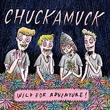 Chuckamuck CD Wild For Adventure
