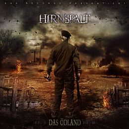 Hirnspalt CD Das Ödland