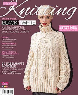 Geheftet Designer Knitting: Strick-Trend: BLACK &amp; WHITE von Oliver Buss
