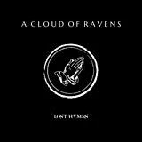 A Cloud Of Ravens Vinyl Lost Hymns