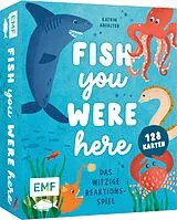 Kartenspiel: Fish you were here - Das witzige Reaktionsspiel Spiel