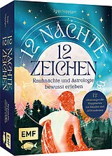 Textkarten / Symbolkarten Kartenset: 12 Nächte, 12 Zeichen | Rauhnächte und Astrologie bewusst erleben mit Ritualen, Affirmationen und Videomeditationen von Tanja Suppiger