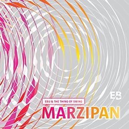 Ebu & The Thing Of Swing CD Marzipan