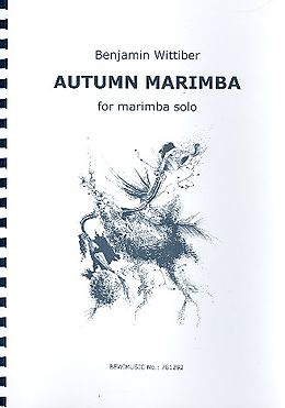 Benjamin Wittiber Notenblätter Autumn Marimba für Marimbaphon